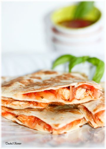 Quesadillas poulet tomate fromage