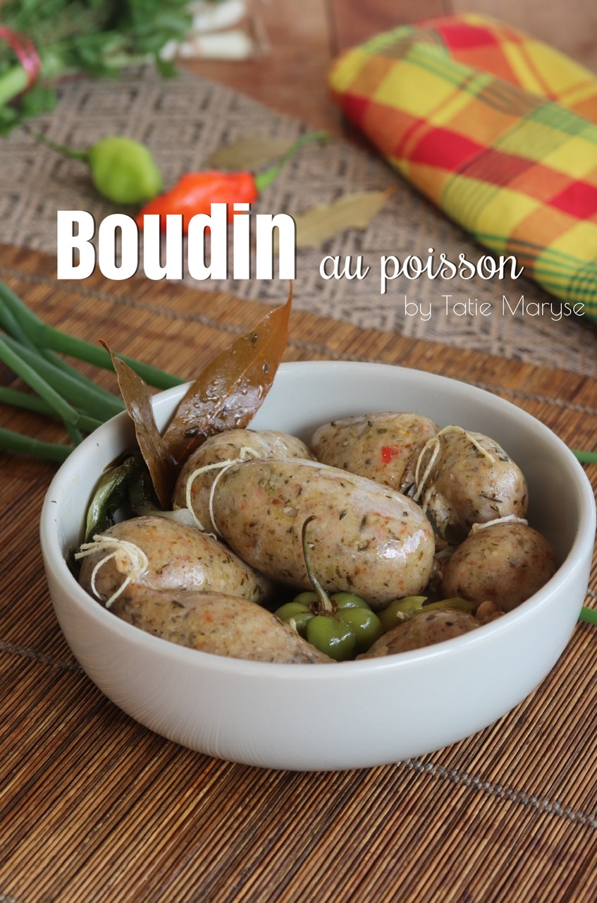 BOUDIN de POISSON - by Tatie Maryse