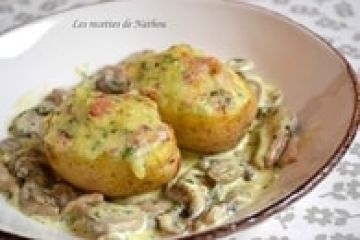 Pommes de terre farcies au lard et Reblochon, champignons à la crème